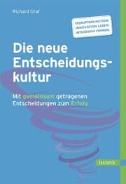 Cover von Die neue Entscheidungskultur
