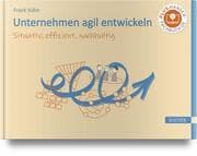 Cover von Unternehmen agil entwickeln