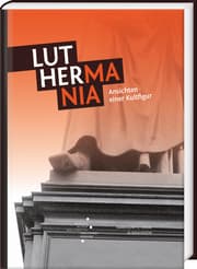 Cover von Luthermania - Ansichten einer Kultfigur