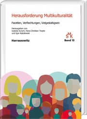 Cover von Herausforderung Multikulturalität. Facetten, Verflechtungen, Vielgestaltigsein