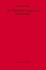 Cover von Der Theoderich-Panegyricus des Ennodius