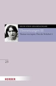 Cover von Übersetzung: Des Hl. Thomas von Aquino Untersuchungen über die Wahrheit - Quaestiones disputatae de veritate 1