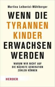 Cover von Wenn die Tyrannenkinder erwachsen werden