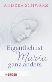 Cover von Eigentlich ist Maria ganz anders