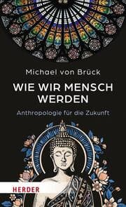 Cover von Wie wir Mensch werden