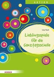 Cover von Lieblingsspiele für die Ganztagsschule