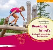 Cover von Bewegung bringt's. Erfolgreich lernen in der Ganztagsschule