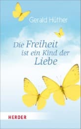Cover von Die Freiheit ist ein Kind der Liebe - Die Liebe ist ein Kind der Freiheit