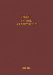 Cover von Kirche in der Arbeitswelt