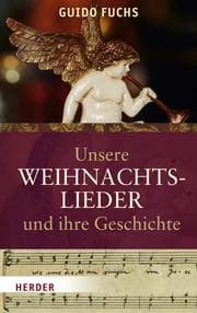 Cover von Unsere Weihnachtslieder und ihre Geschichte