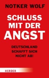 Cover von Schluss mit der Angst - Deutschland schafft sich nicht ab!