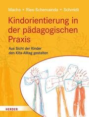 Cover von Kindorientierung in der pädagogischen Praxis