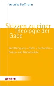 Cover von Skizzen zu einer Theologie der Gabe