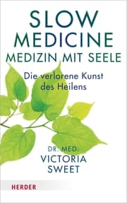 Cover von Slow Medicine - Medizin mit Seele