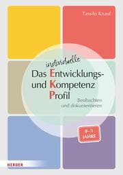 Cover von Das individuelle Entwicklungs- und Kompetenzprofil (EKP) für Kinder von 0-3 Jahren. Manual