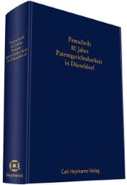 Cover von Festschrift 80 Jahre Patentgerichtsbarkeit in Düsseldorf