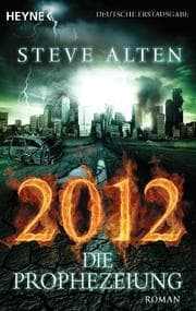 Cover von 2012 - Die Prophezeiung