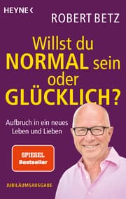 Cover von Willst du normal sein oder glücklich?