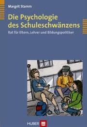 Cover von Die Psychologie des Schuleschwänzens