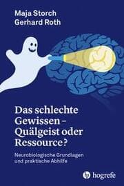Cover von Das schlechte Gewissen - Quälgeist oder Ressource?