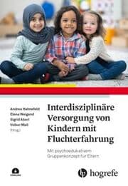 Cover von Interdisziplinäre Versorgung von Kindern mit Fluchterfahrung