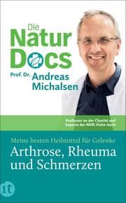 Cover von Die Natur-Docs - Meine besten Heilmittel für Gelenke. Arthrose, Rheuma und Schmerzen