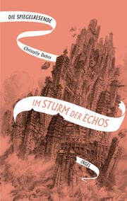 Cover von Die Spiegelreisende 4 - Im Sturm der Echos