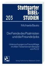 Cover von Die Feinde des Psalmisten und die Freunde Ijobs