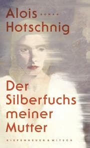 Cover von Der Silberfuchs meiner Mutter
