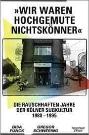 Cover von 'Wir waren hochgemute Nichtskönner'