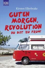 Cover von Guten Morgen, Revolution - du bist zu früh!
