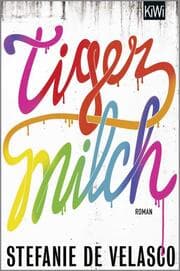 Cover von Tigermilch