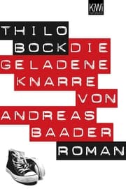 Cover von Die geladene Knarre von Andreas Baader