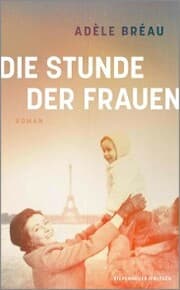 Cover von Die Stunde der Frauen