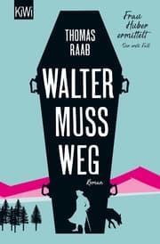 Cover von Walter muss weg