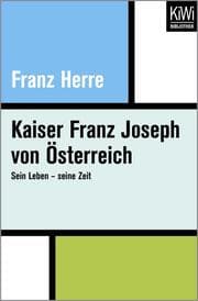 Cover von Kaiser Franz Joseph von Österreich