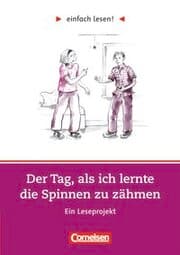 Cover von Der Tag, als ich lernte die Spinnen zu zähmen