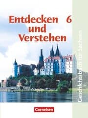 Cover von Entdecken und verstehen - Geschichtsbuch - Sachsen - Ausgabe ab 2004 - 6. Schuljahr