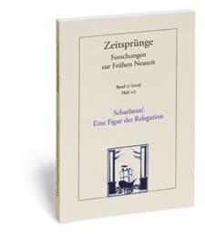 Cover von Scharlatan! Eine Figur der Relegation in der frühneuzeitlichen Gelehrtenkultur