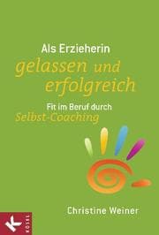 Cover von Als Erzieherin gelassen und erfolgreich