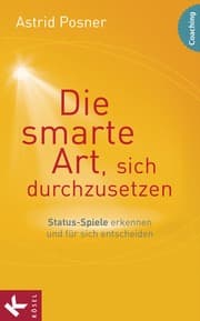 Cover von Die smarte Art, sich durchzusetzen