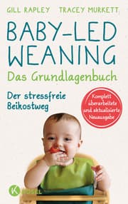 Cover von Baby-led Weaning - Das Grundlagenbuch