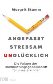 Cover von Angepasst, strebsam, unglücklich