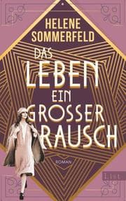 Cover von Das Leben, ein großer Rausch
