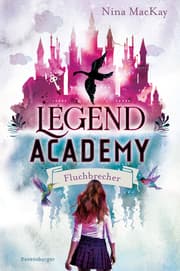 Cover von Legend Academy, Band 1 - Fluchbrecher