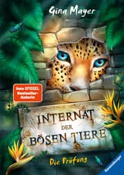 Cover von Internat der bösen Tiere, Band 1 - Die Prüfung