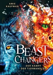 Cover von Beast Changers, Band 3 - Der Kampf der Tierwandler