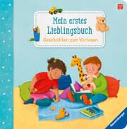 Cover von Mein erstes Lieblingsbuch: Geschichten zum Vorlesen