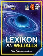 Cover von National Geographic Kids - Lexikon des Weltalls; ein visuell spektakuläres Nachschlagewerk zu Astronomie und Raumfahrt für Kinder ab 8