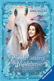 Cover von Pferdeflüsterer-Mädchen, Band 1 - Rubys Entscheidung